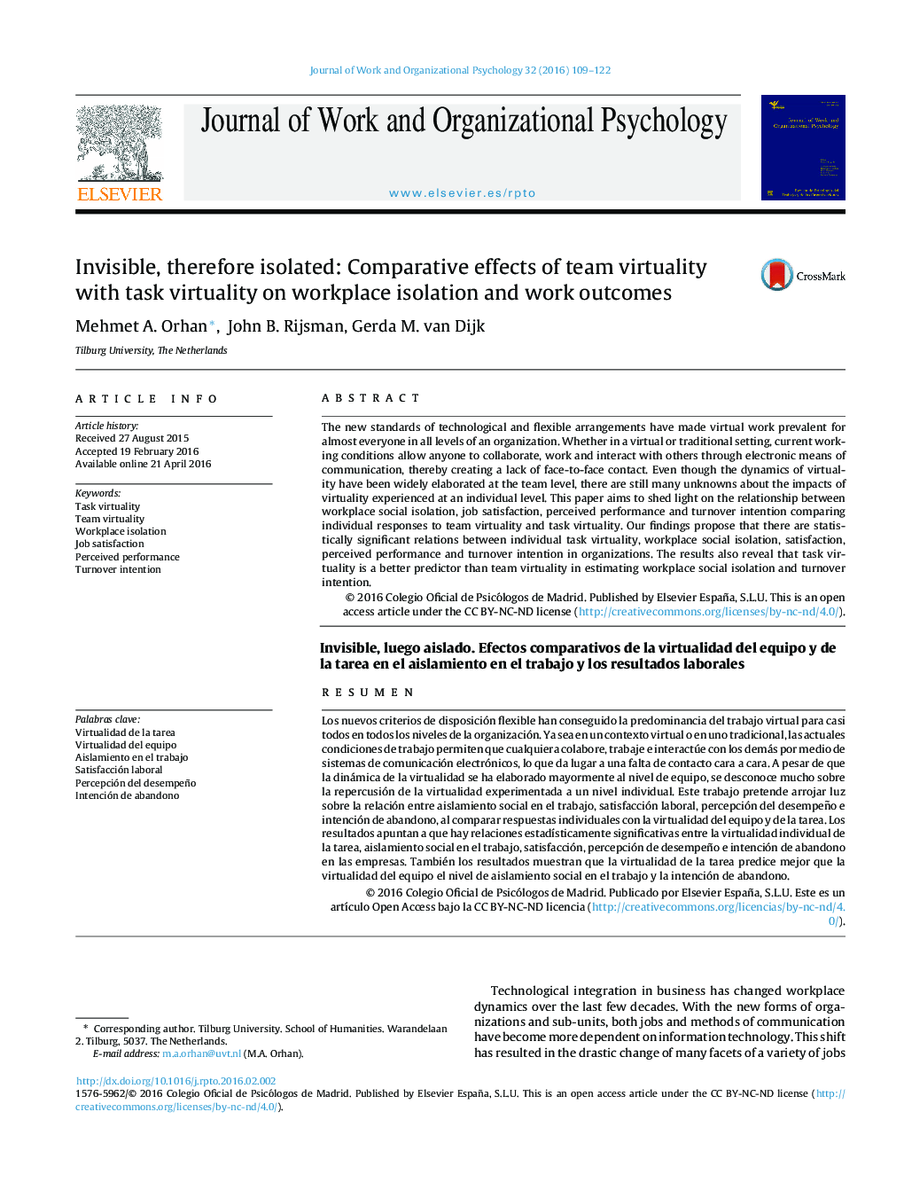 Invisible, therefore isolated: Comparative effects of team virtuality with task virtuality on workplace isolation and work outcomes