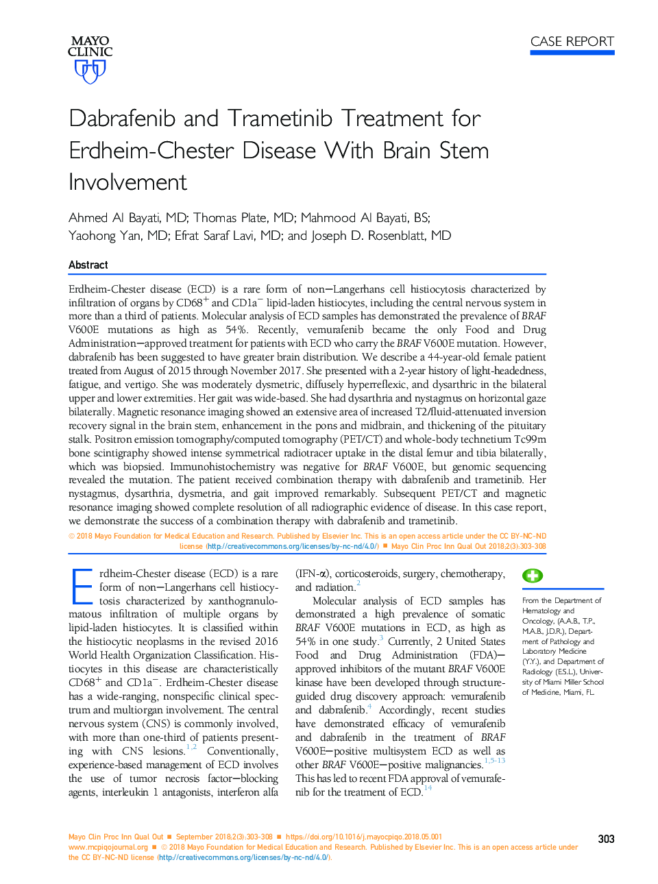 Dabrafenib and Trametinib Treatment for Erdheim-Chester Disease With Brain Stem Involvement