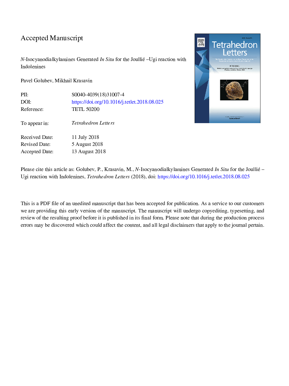 N-Isocyanodialkylamines generated in situ for the Joullié-Ugi reaction with indolenines