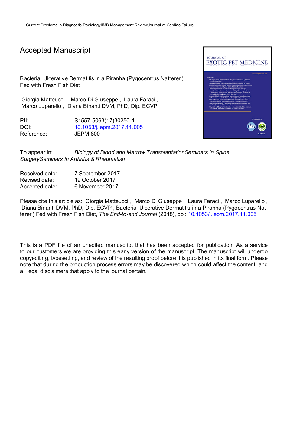 BACTERIAL ULCERATIVE DERMATITIS IN A PIRANHA (PYGOCENTRUS NATTERERI) FED WITH FRESH FISH DIET