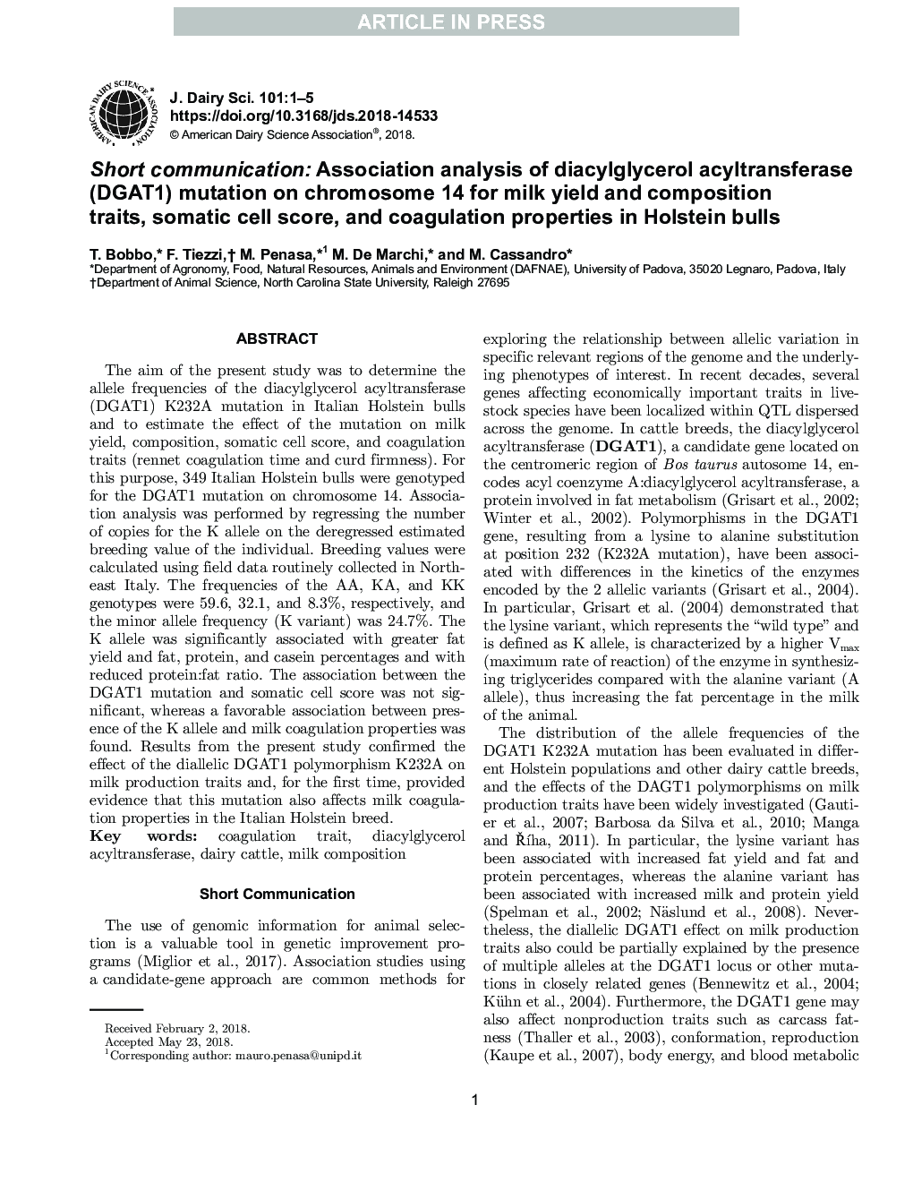 Short communication: Association analysis of diacylglycerol acyltransferase (DGAT1) mutation on chromosome 14 for milk yield and composition traits, somatic cell score, and coagulation properties in Holstein bulls