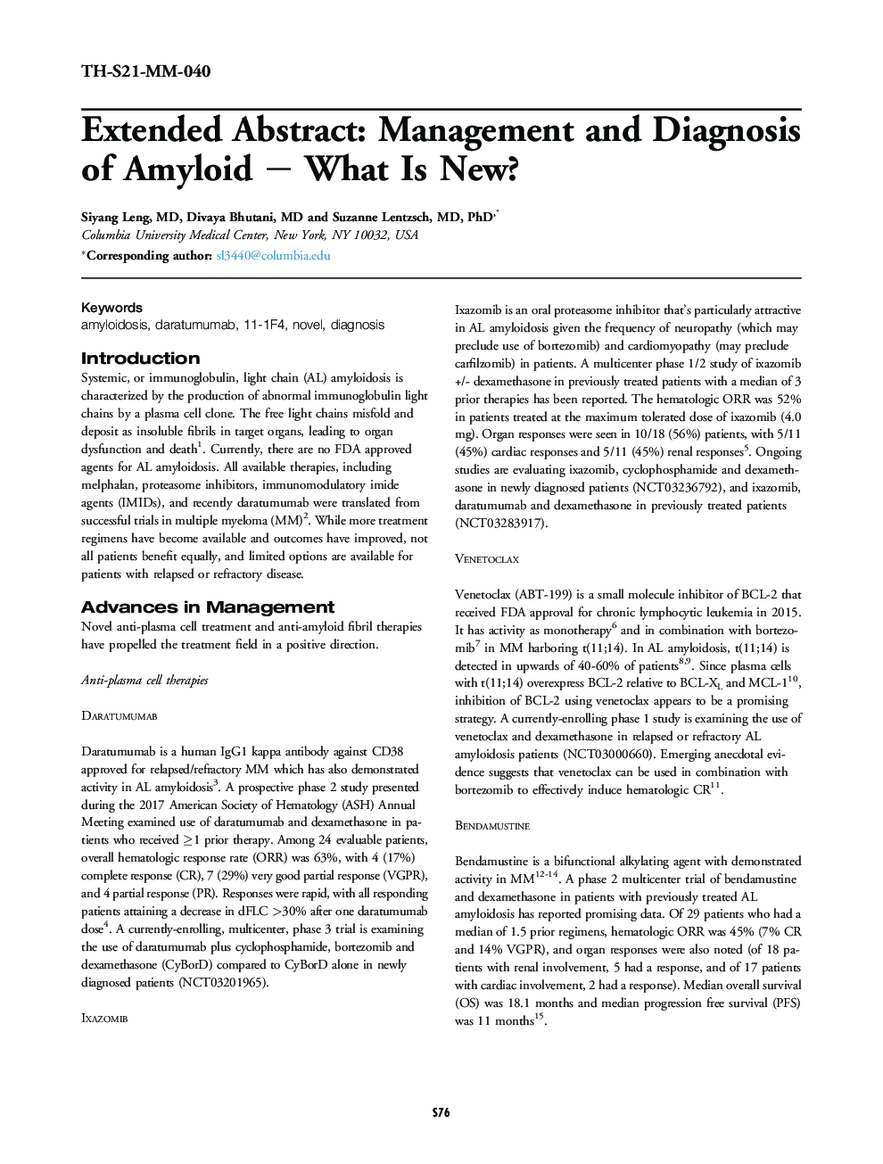 Extended Abstract: Management and Diagnosis of Amyloid - What Is New?