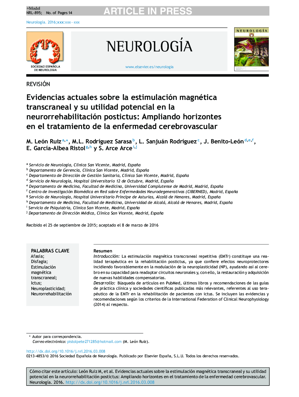 Evidencias actuales sobre la estimulación magnética transcraneal y su utilidad potencial en la neurorrehabilitación postictus: Ampliando horizontes en el tratamiento de la enfermedad cerebrovascular