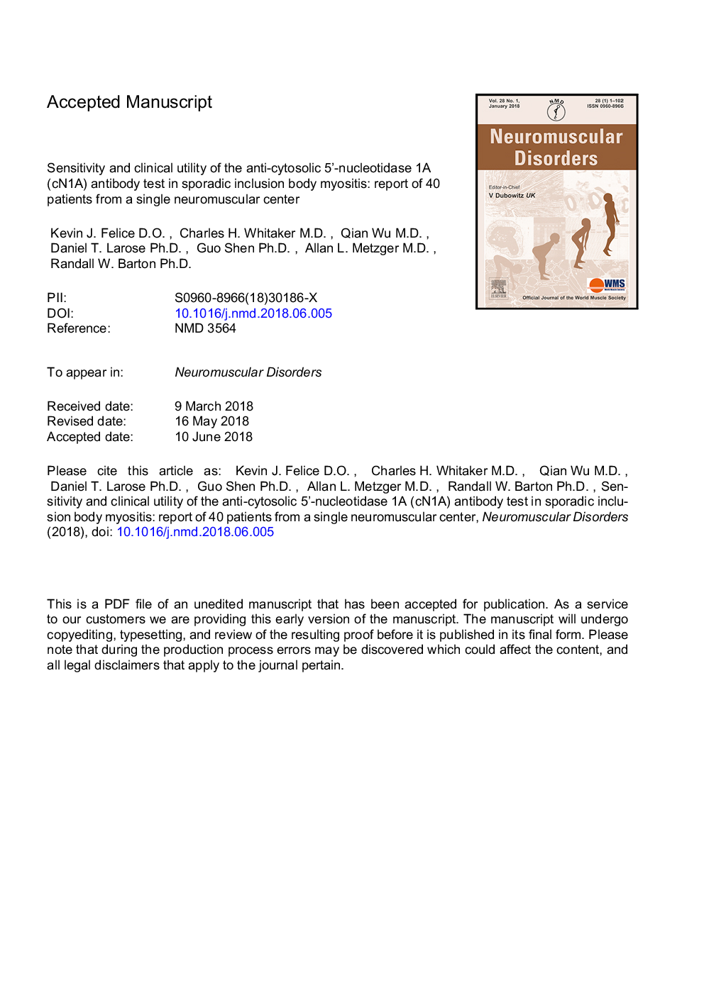 Sensitivity and clinical utility of the anti-cytosolic 5â²-nucleotidase 1A (cN1A) antibody test in sporadic inclusion body myositis: Report of 40 patients from a single neuromuscular center