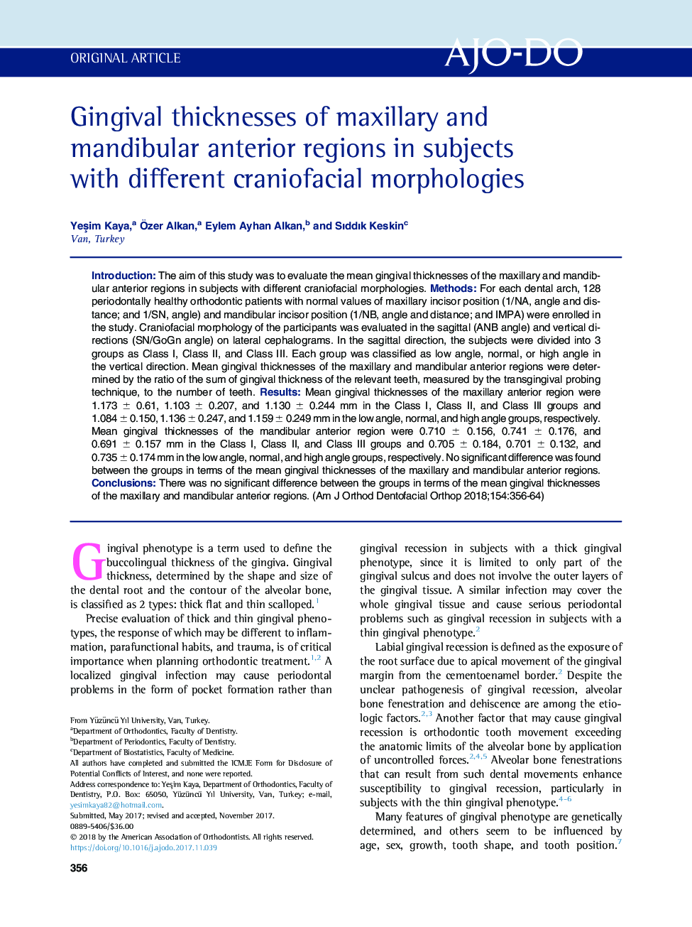 Gingival thicknesses of maxillary and mandibular anterior regions in subjects with different craniofacial morphologies