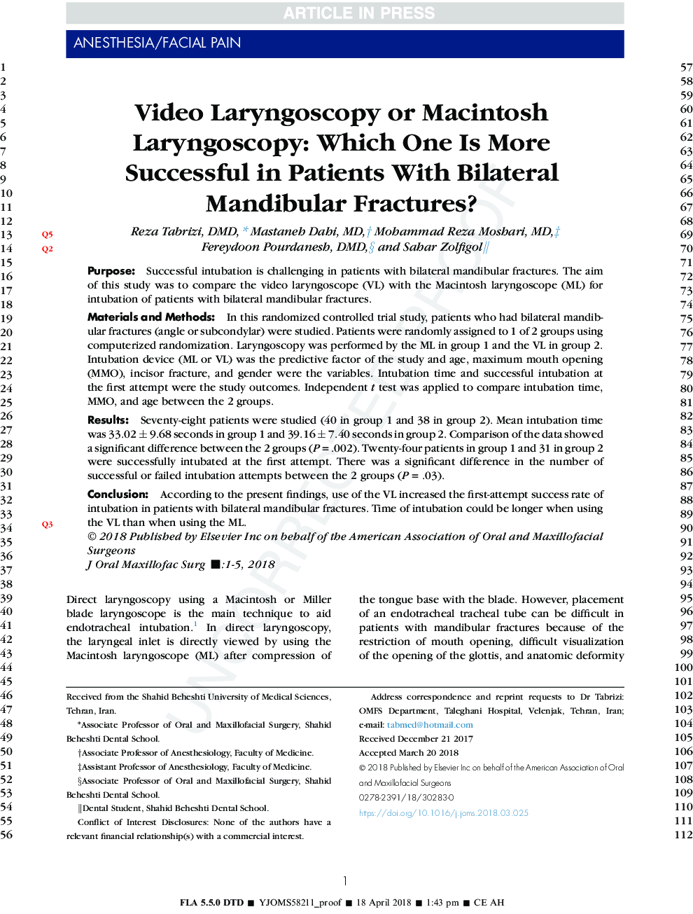Video Laryngoscopy or Macintosh Laryngoscopy: Which One Is More Successful in Patients With Bilateral Mandibular Fractures?