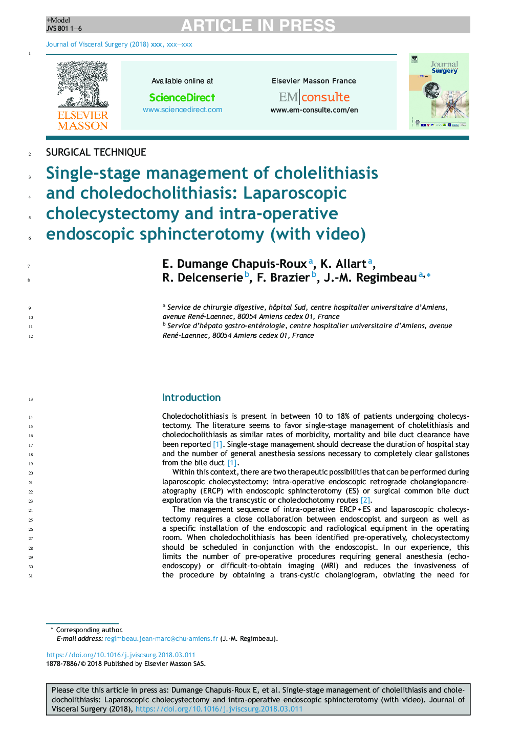 Single-stage management of cholelithiasis and choledocholithiasis: Laparoscopic cholecystectomy and intra-operative endoscopic sphincterotomy (with video)