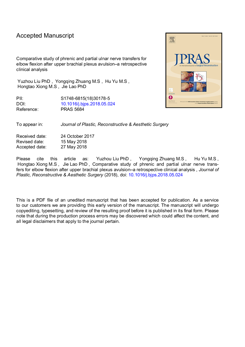 Comparative study of phrenic and partial ulnar nerve transfers for elbow flexion after upper brachial plexus avulsion: A retrospective clinical analysis