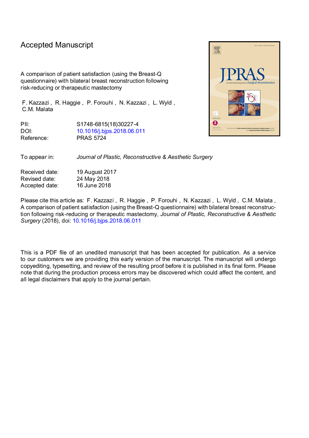 A comparison of patient satisfaction (using the BREAST-Q questionnaire) with bilateral breast reconstruction following risk-reducing or therapeutic mastectomy