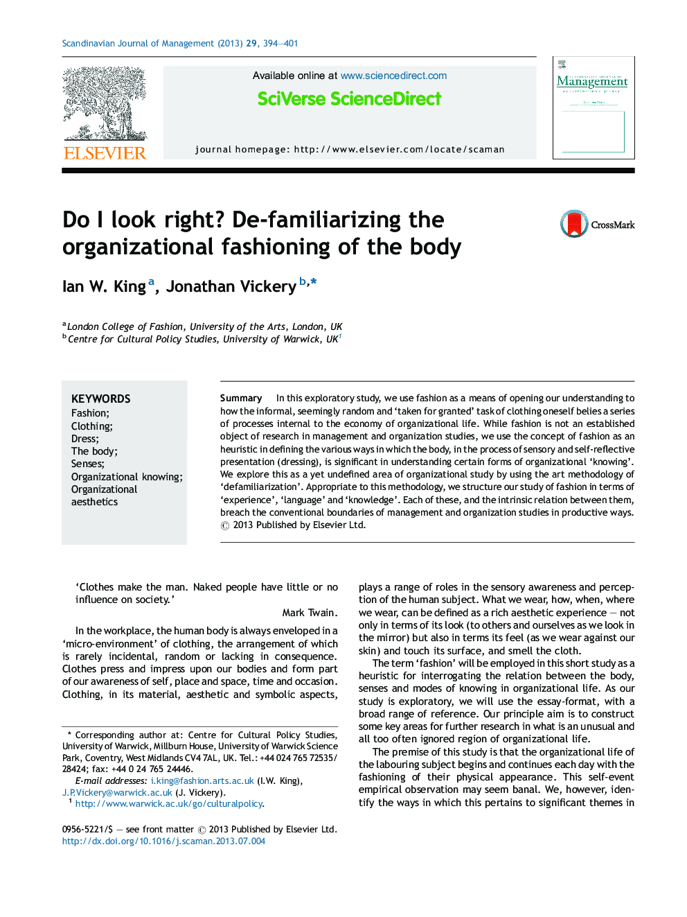 Do I look right? De-familiarizing the organizational fashioning of the body