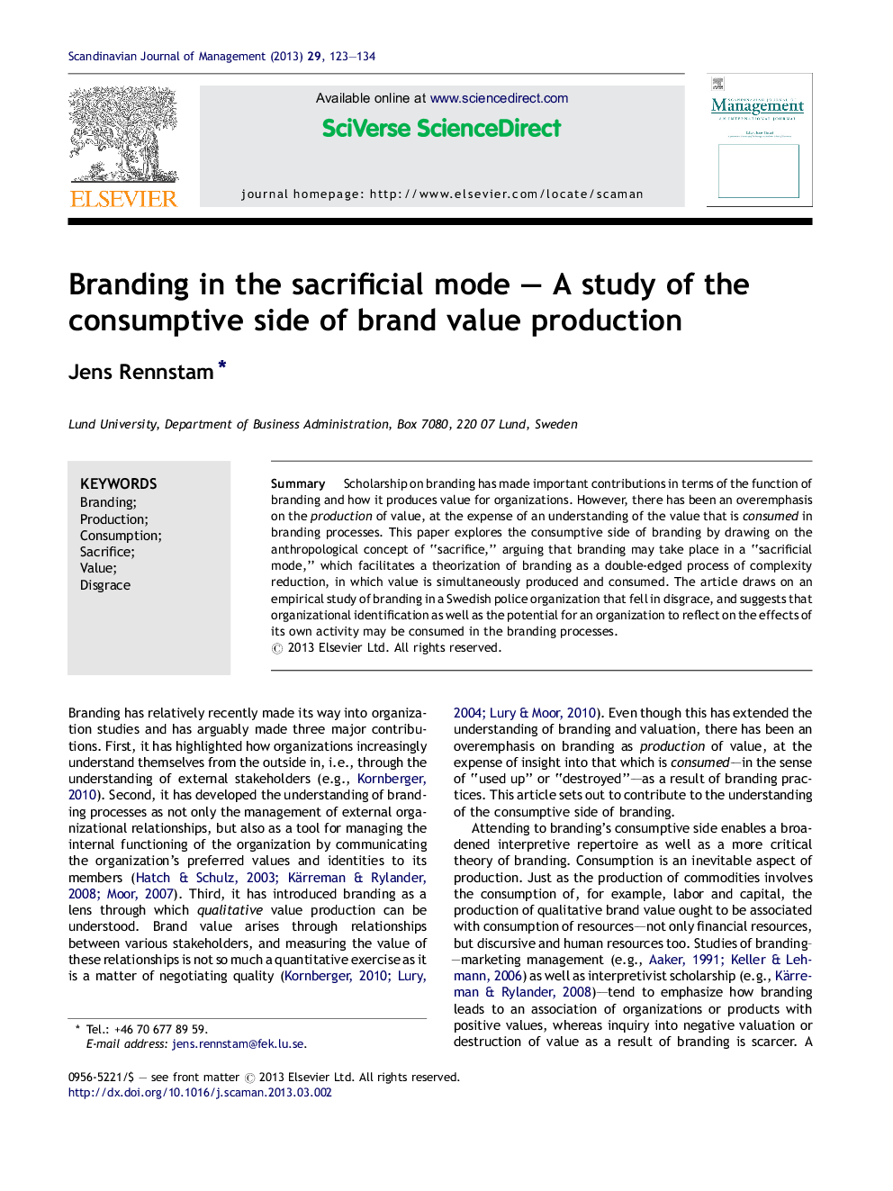 Branding in the sacrificial mode – A study of the consumptive side of brand value production