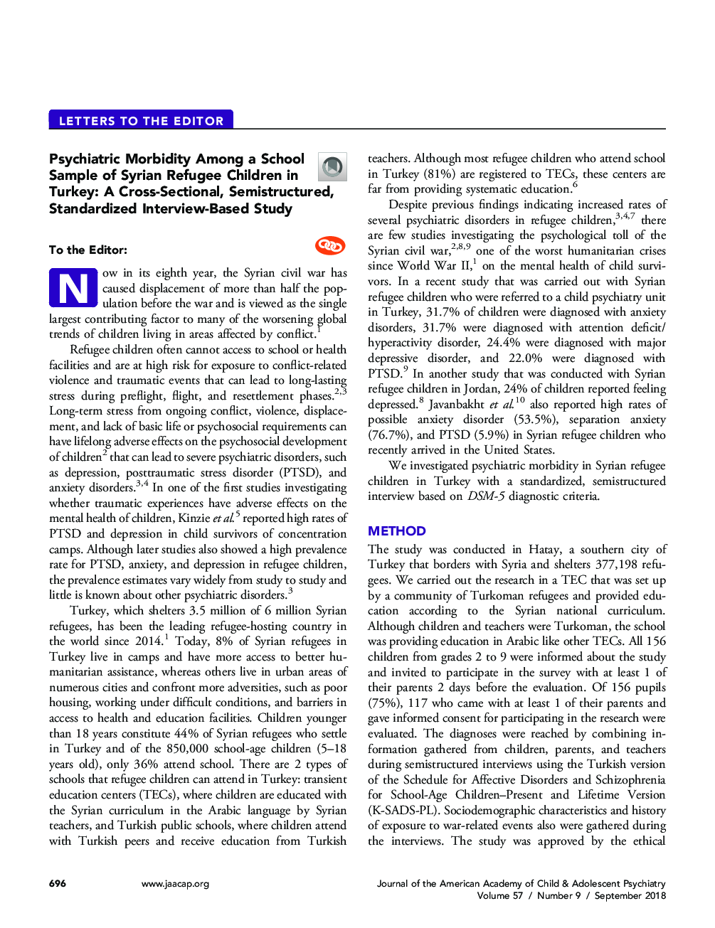 Psychiatric Morbidity Among a School Sample of Syrian Refugee Children in Turkey:Â A Cross-Sectional, Semistructured, Standardized Interview-Based Study