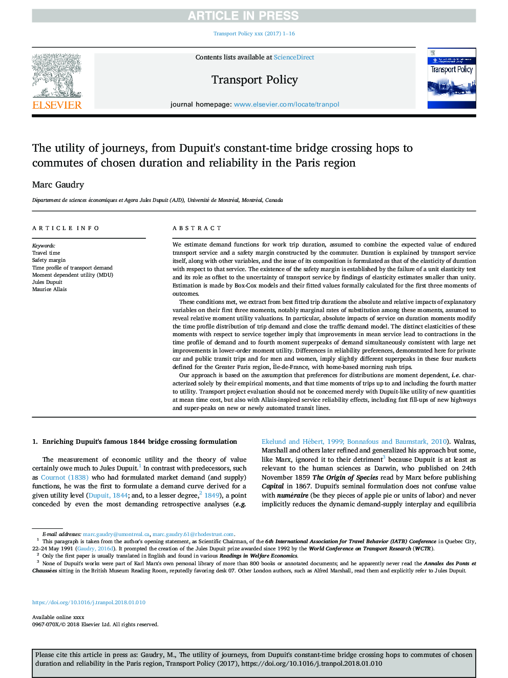 The utility of journeys, from Dupuit's constant-time bridge crossing hops to commutes of chosen duration and reliability in the Paris region