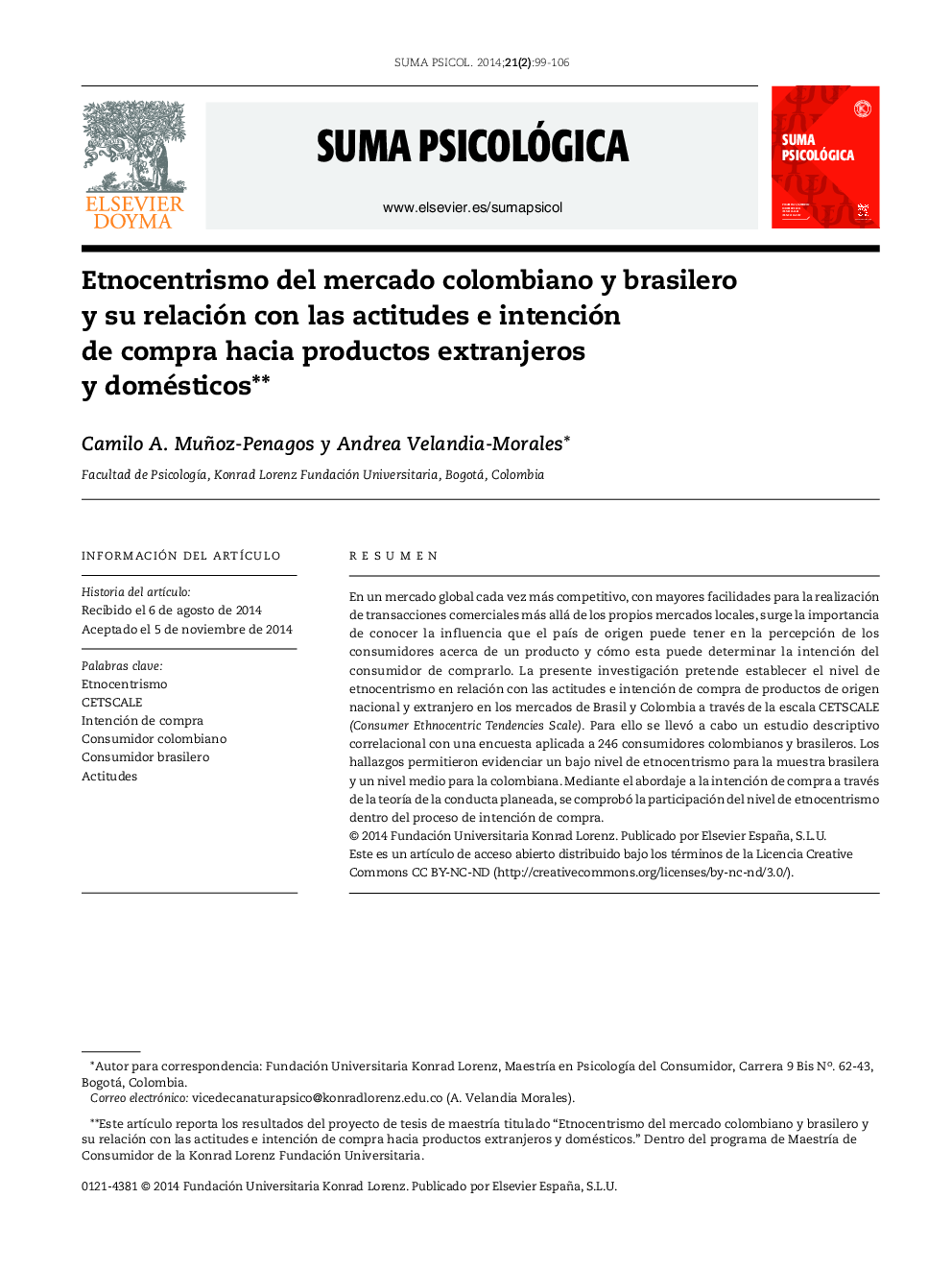 Etnocentrismo del mercado colombiano y brasilero y su relación con las actitudes e intención de compra hacia productos extranjeros y domésticos **