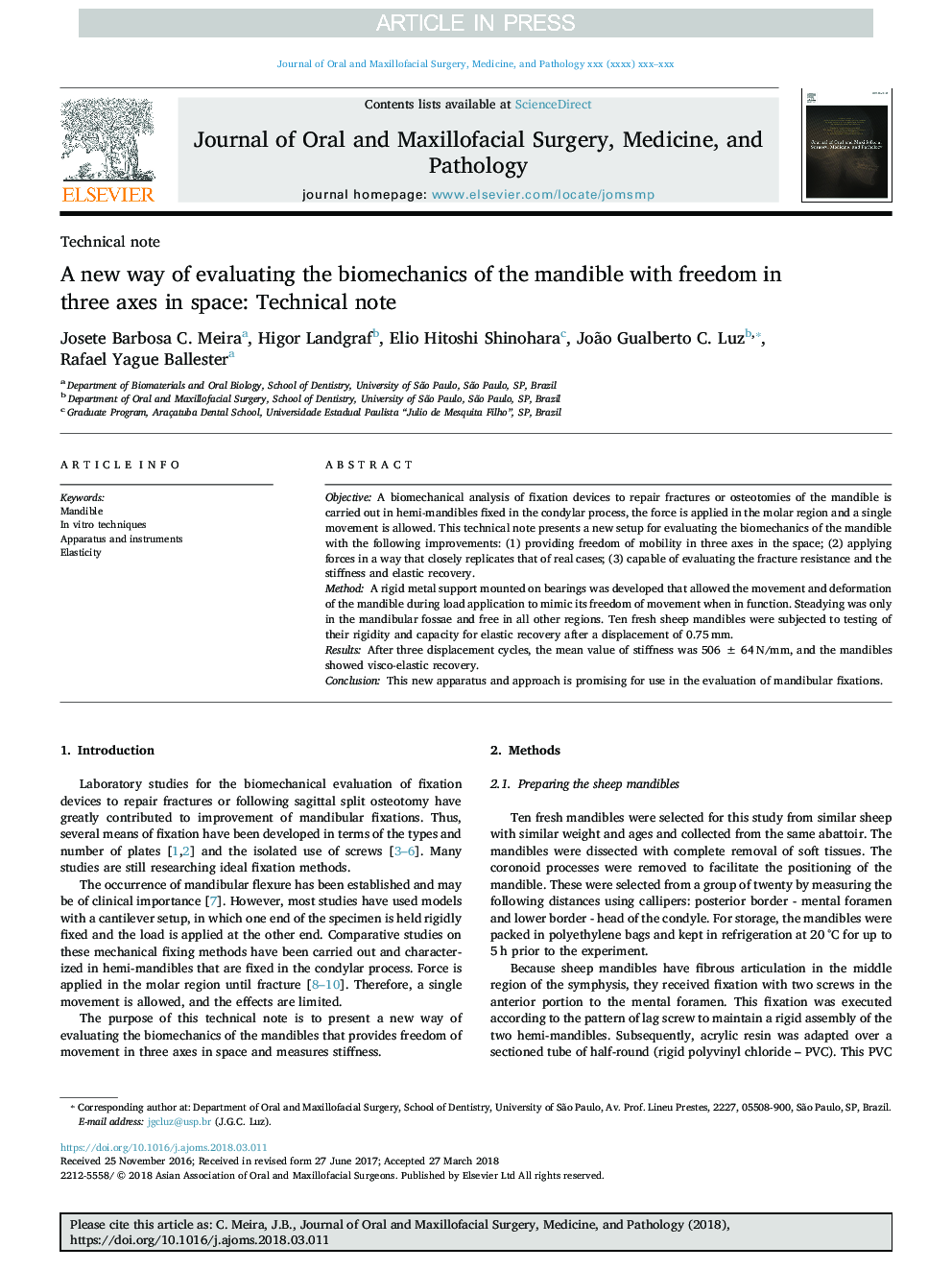 A new way of evaluating the biomechanics of the mandible with freedom in three axes in space: Technical note