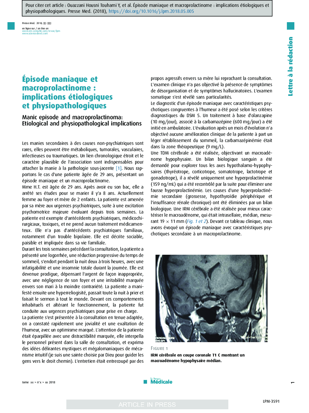 Ãpisode maniaque et macroprolactinomeÂ : implications étiologiques et physiopathologiques