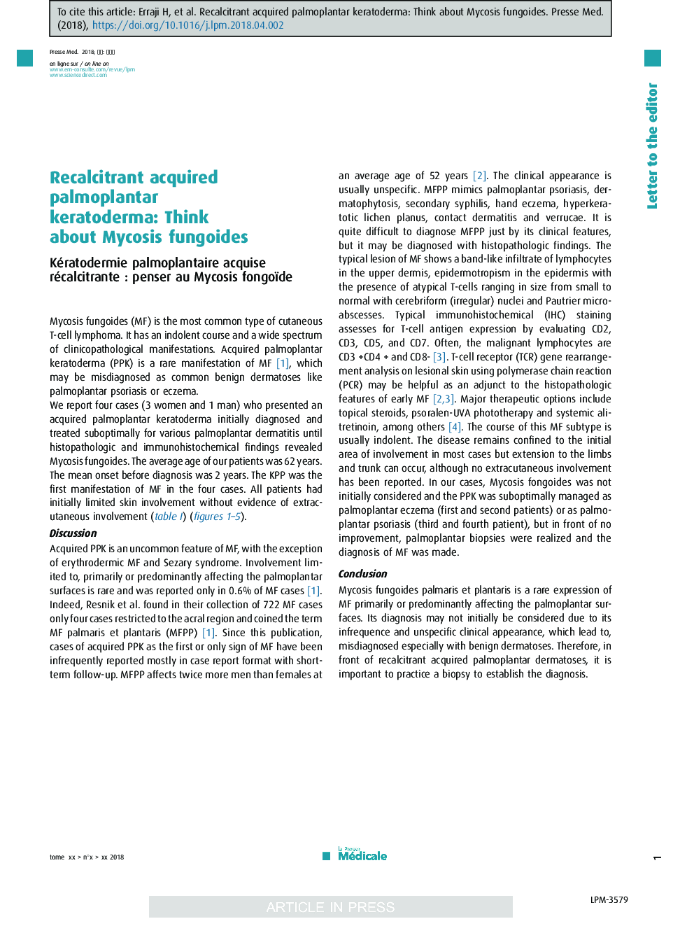 Recalcitrant acquired palmoplantar keratoderma: Think about Mycosis fungoides