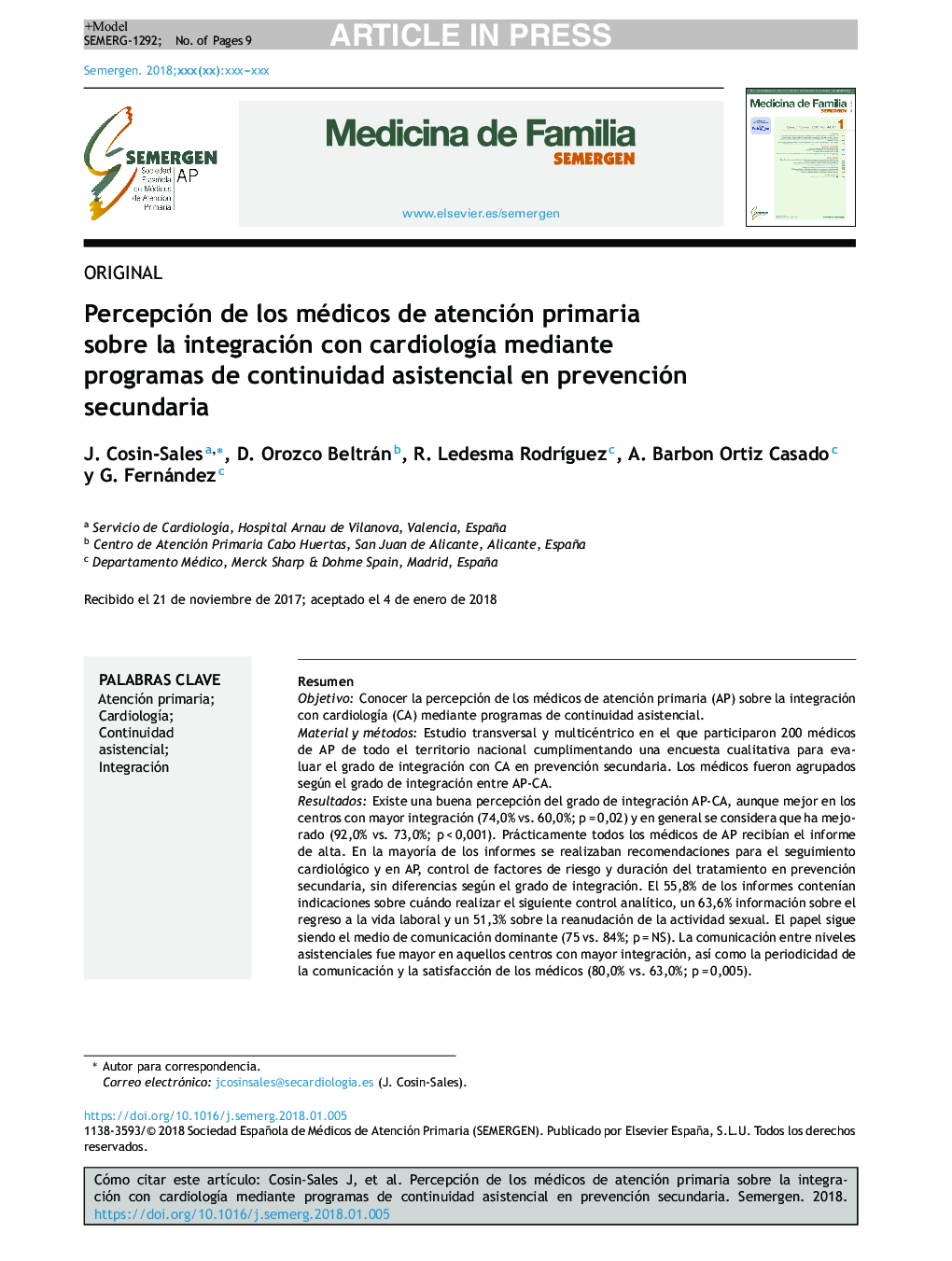 Percepción de los médicos de atención primaria sobre la integración con cardiologÃ­a mediante programas de continuidad asistencial en prevención secundaria