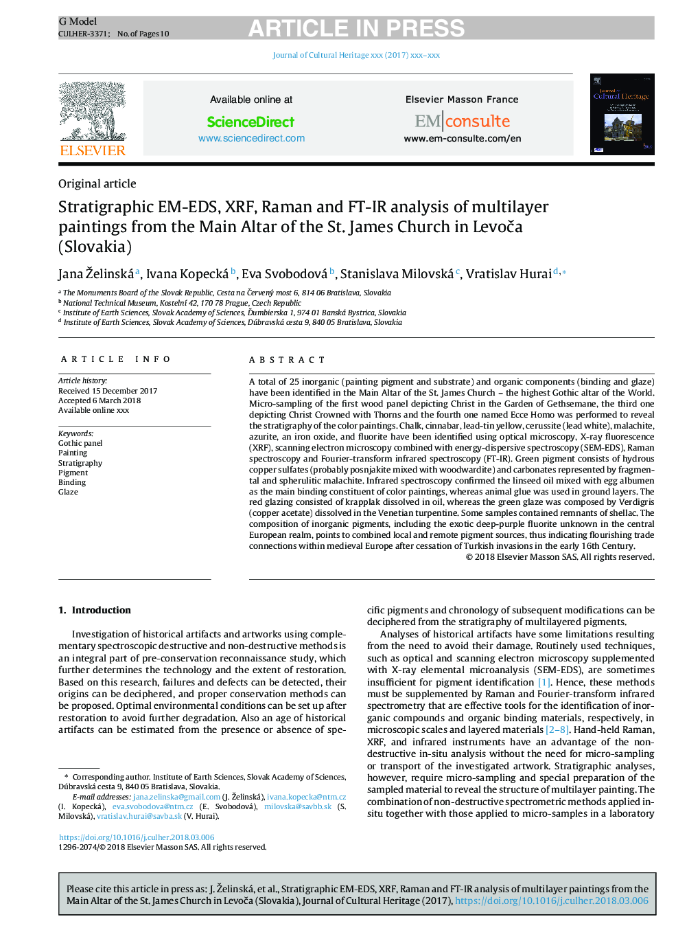Stratigraphic EM-EDS, XRF, Raman and FT-IR analysis of multilayer paintings from the Main Altar of the St. James Church in LevoÄa (Slovakia)