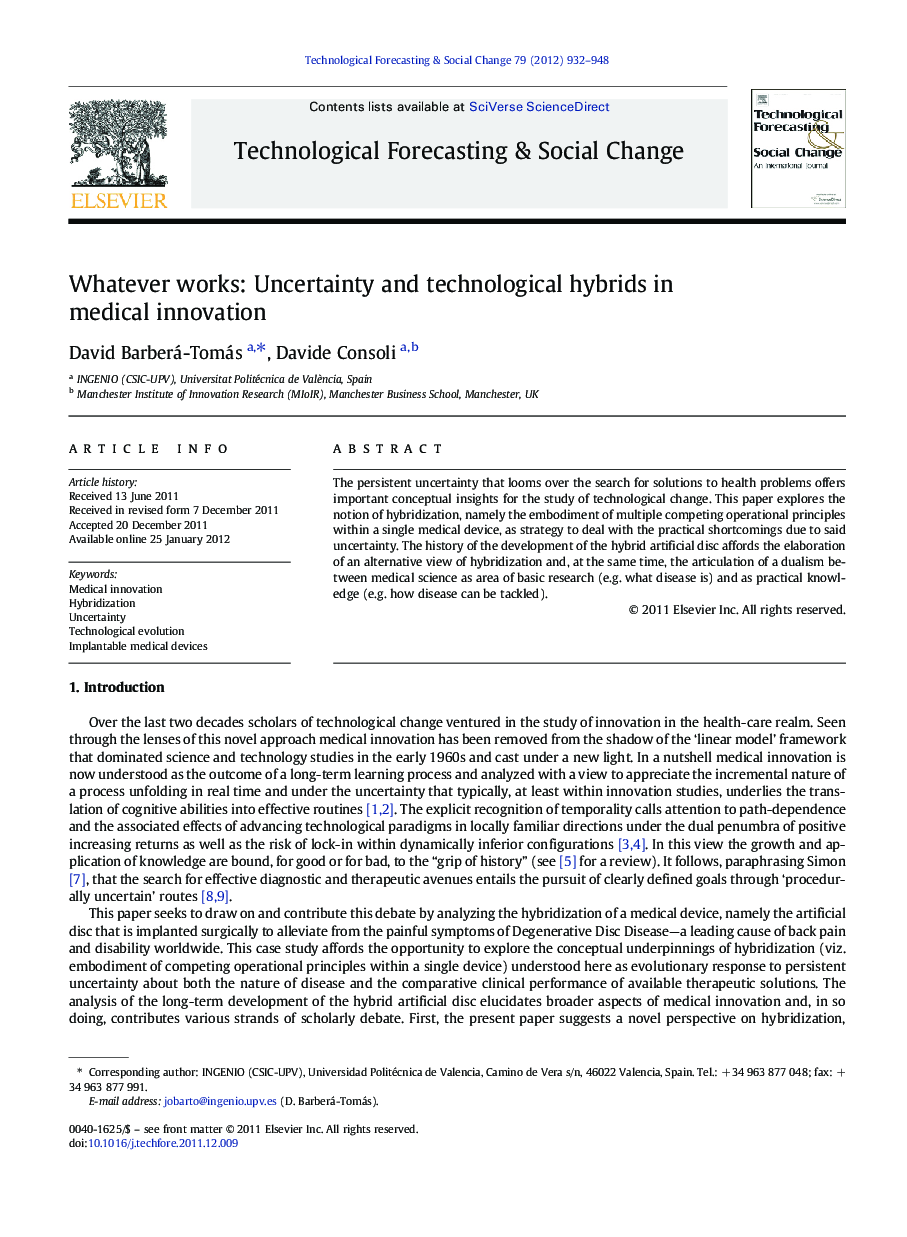 Whatever works: Uncertainty and technological hybrids in medical innovation