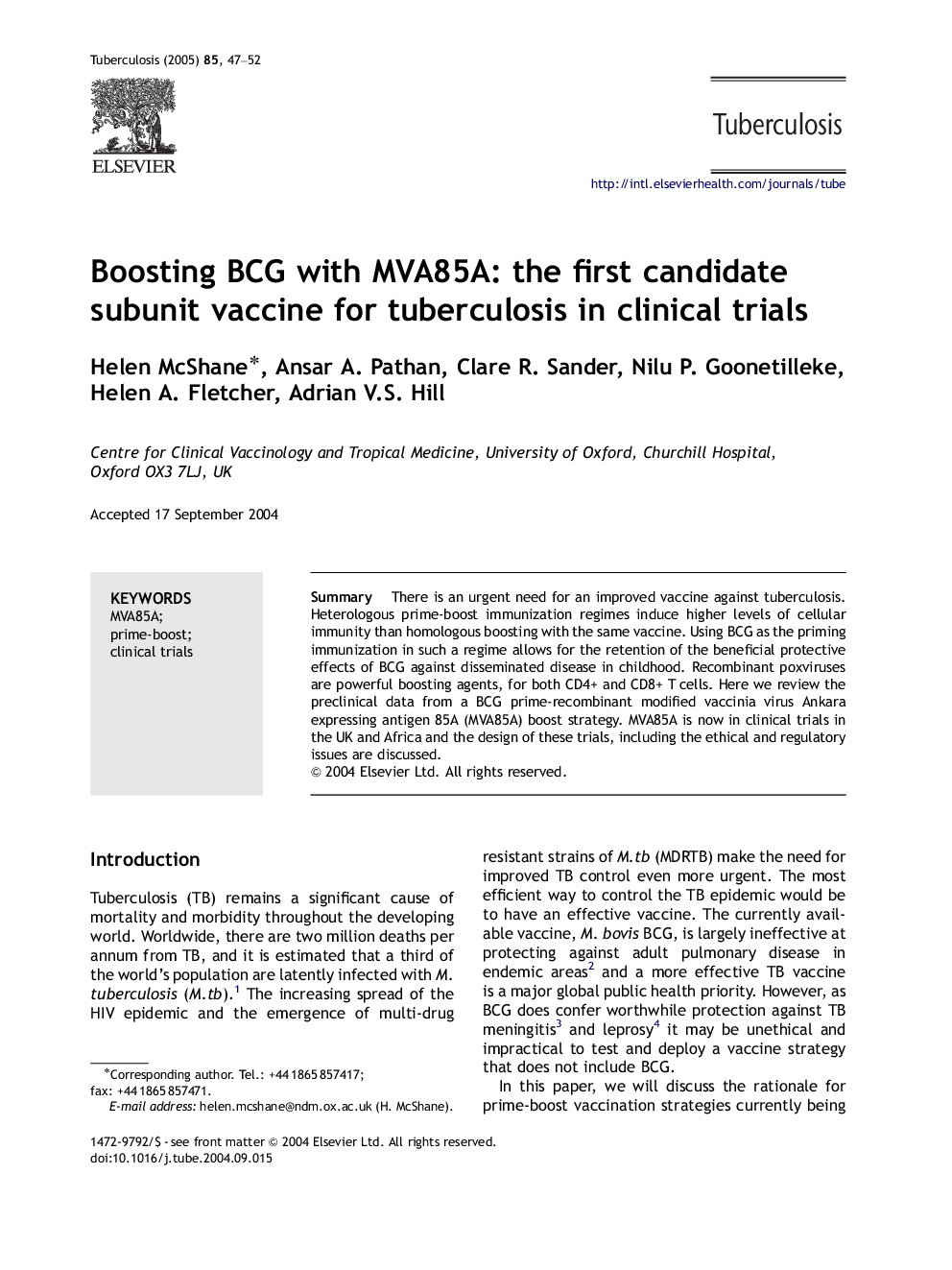 Boosting BCG with MVA85A: the first candidate subunit vaccine for tuberculosis in clinical trials