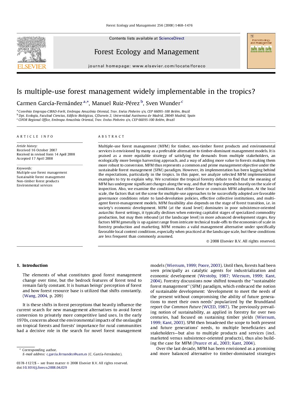 Is multiple-use forest management widely implementable in the tropics?