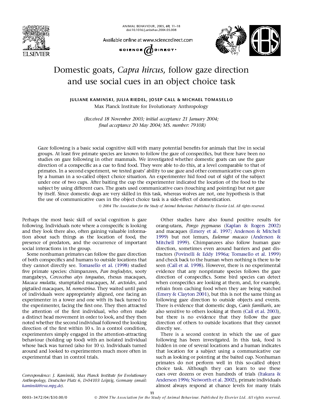 Domestic goats, Capra hircus, follow gaze direction and use social cues in an object choice task