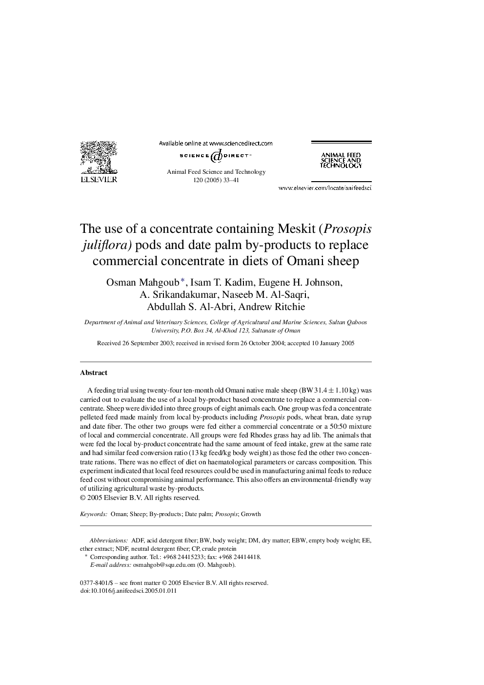 The use of a concentrate containing Meskit (Prosopis juliflora) pods and date palm by-products to replace commercial concentrate in diets of Omani sheep