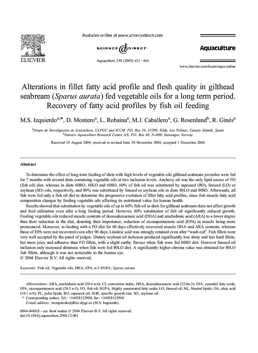Alterations in fillet fatty acid profile and flesh quality in gilthead seabream (Sparus aurata) fed vegetable oils for a long term period. Recovery of fatty acid profiles by fish oil feeding