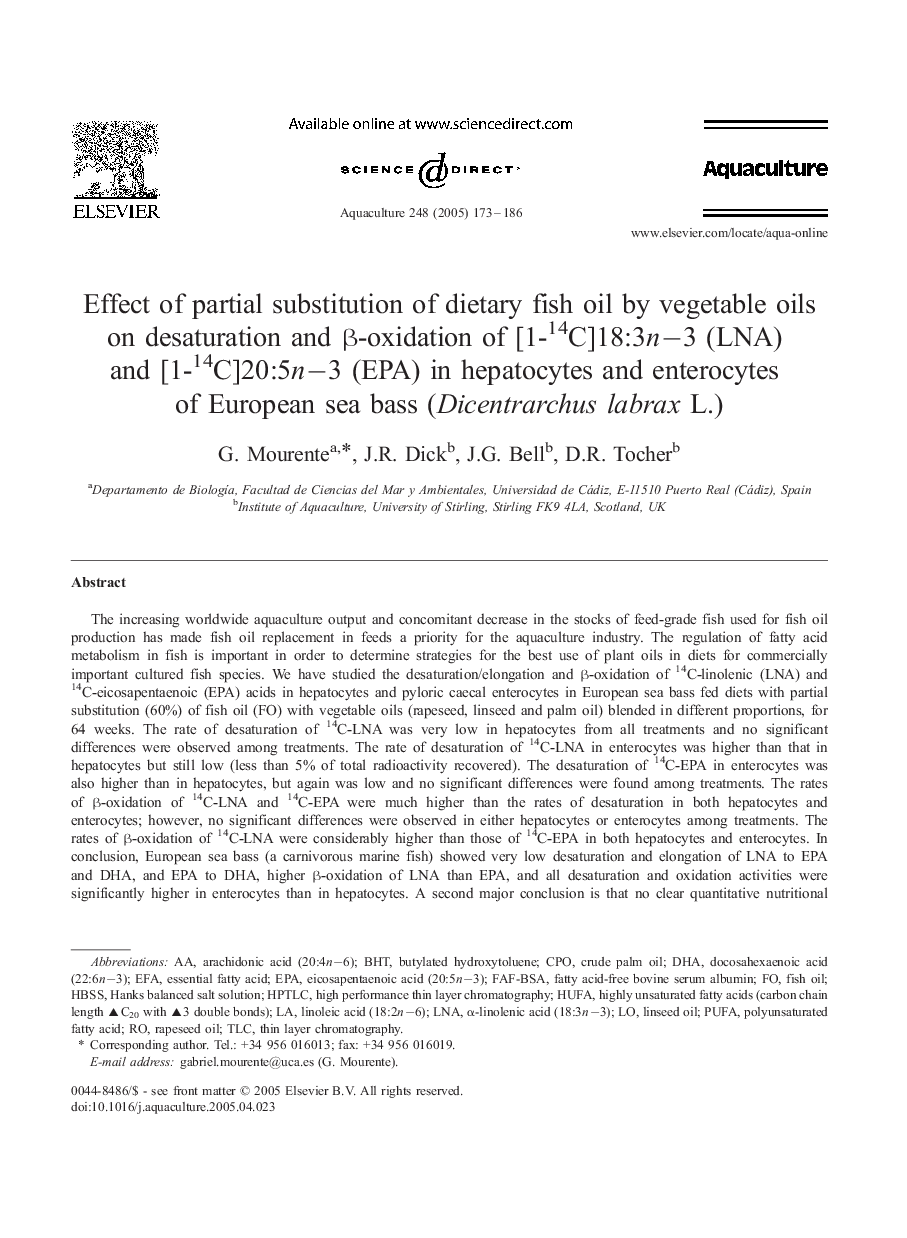 Effect of partial substitution of dietary fish oil by vegetable oils on desaturation and Î²-oxidation of [1-14C]18:3nâ3 (LNA) and [1-14C]20:5nâ3 (EPA) in hepatocytes and enterocytes of European sea bass (Dicentrarchus labrax L.)