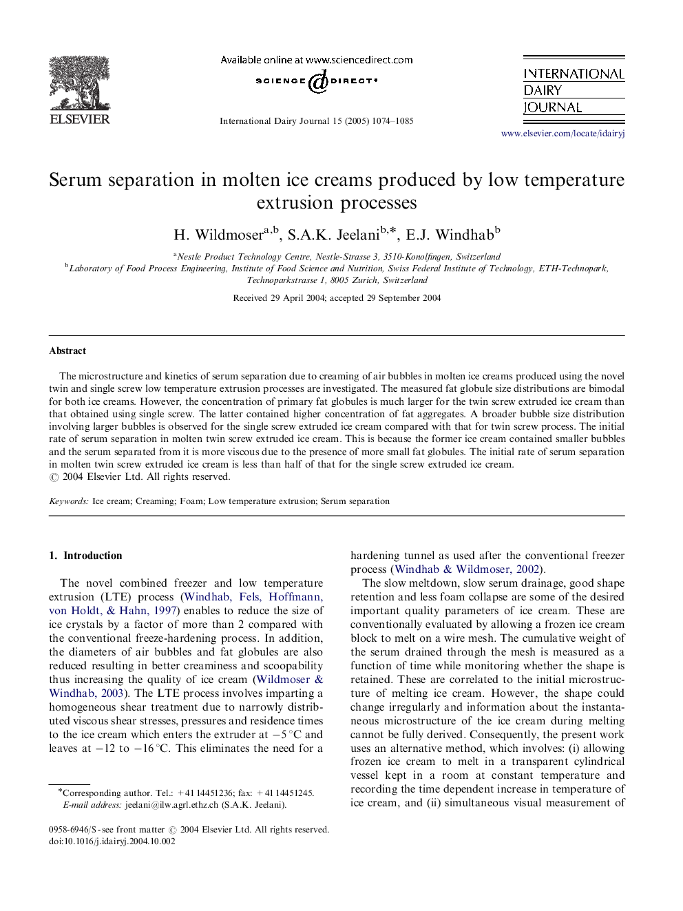 Serum separation in molten ice creams produced by low temperature extrusion processes