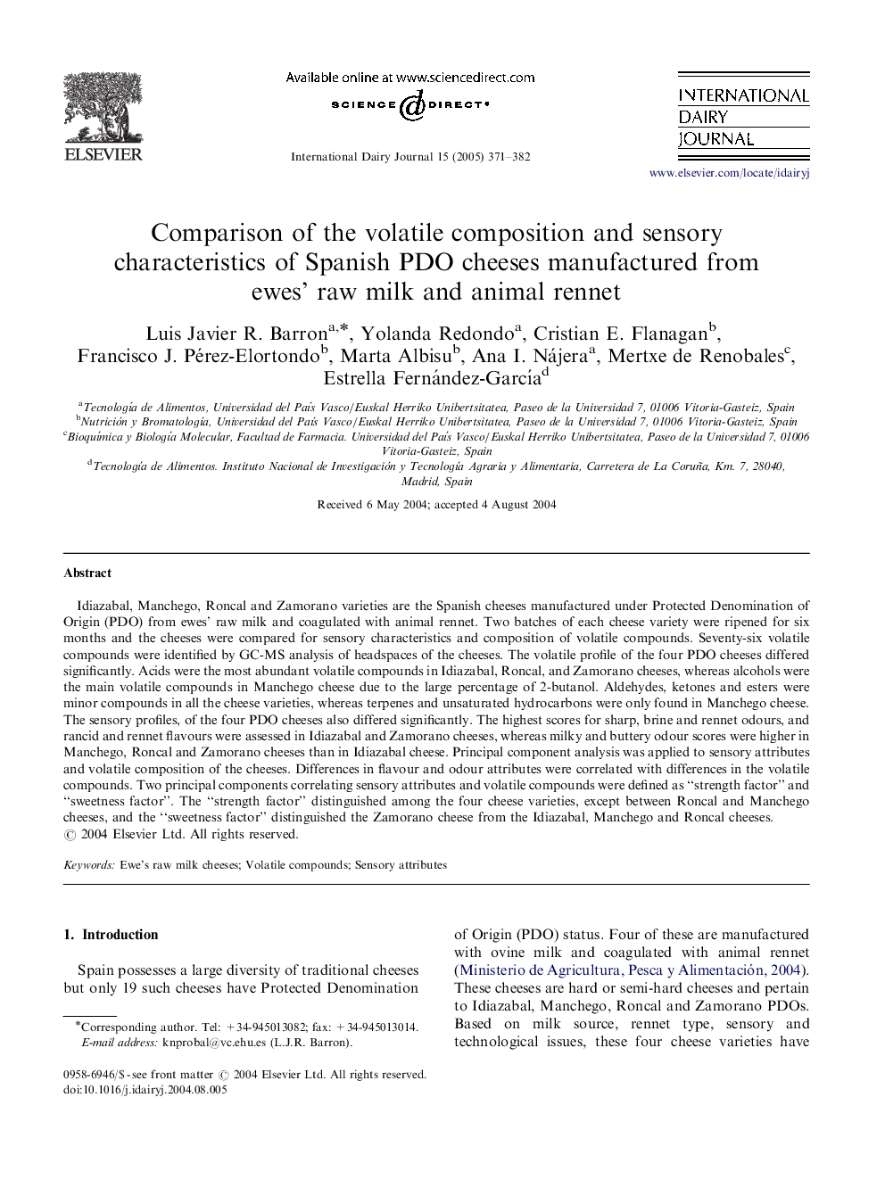 Comparison of the volatile composition and sensory characteristics of Spanish PDO cheeses manufactured from ewes' raw milk and animal rennet