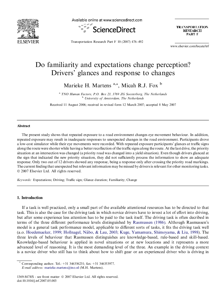 Do familiarity and expectations change perception? Drivers’ glances and response to changes