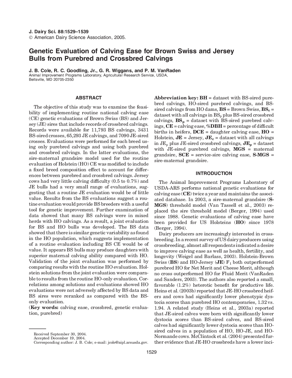 Genetic Evaluation of Calving Ease for Brown Swiss and Jersey Bulls from Purebred and Crossbred Calvings