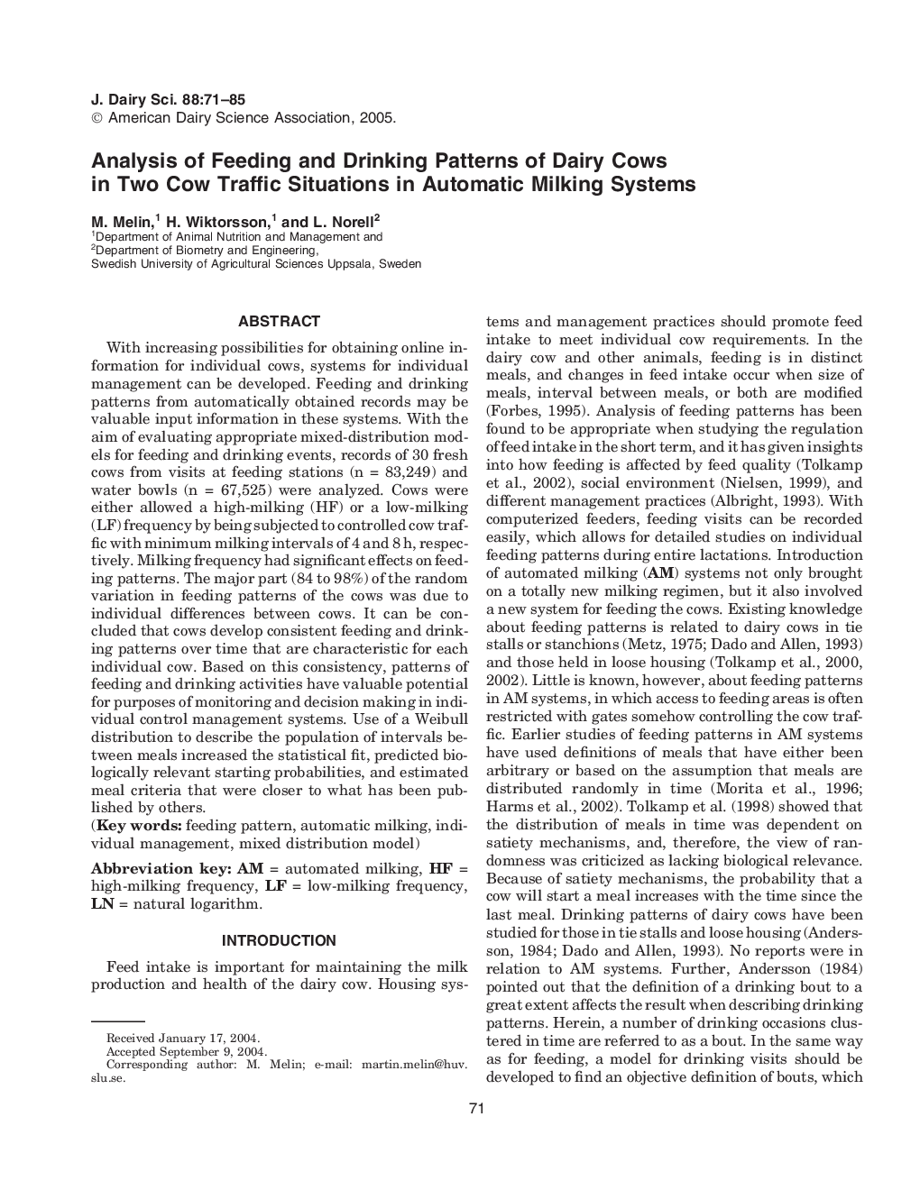 Analysis of Feeding and Drinking Patterns of Dairy Cows in Two Cow Traffic Situations in Automatic Milking Systems