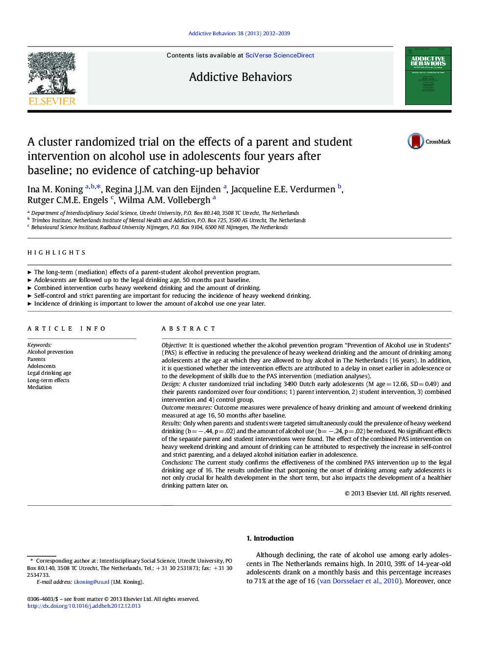 A cluster randomized trial on the effects of a parent and student intervention on alcohol use in adolescents four years after baseline; no evidence of catching-up behavior