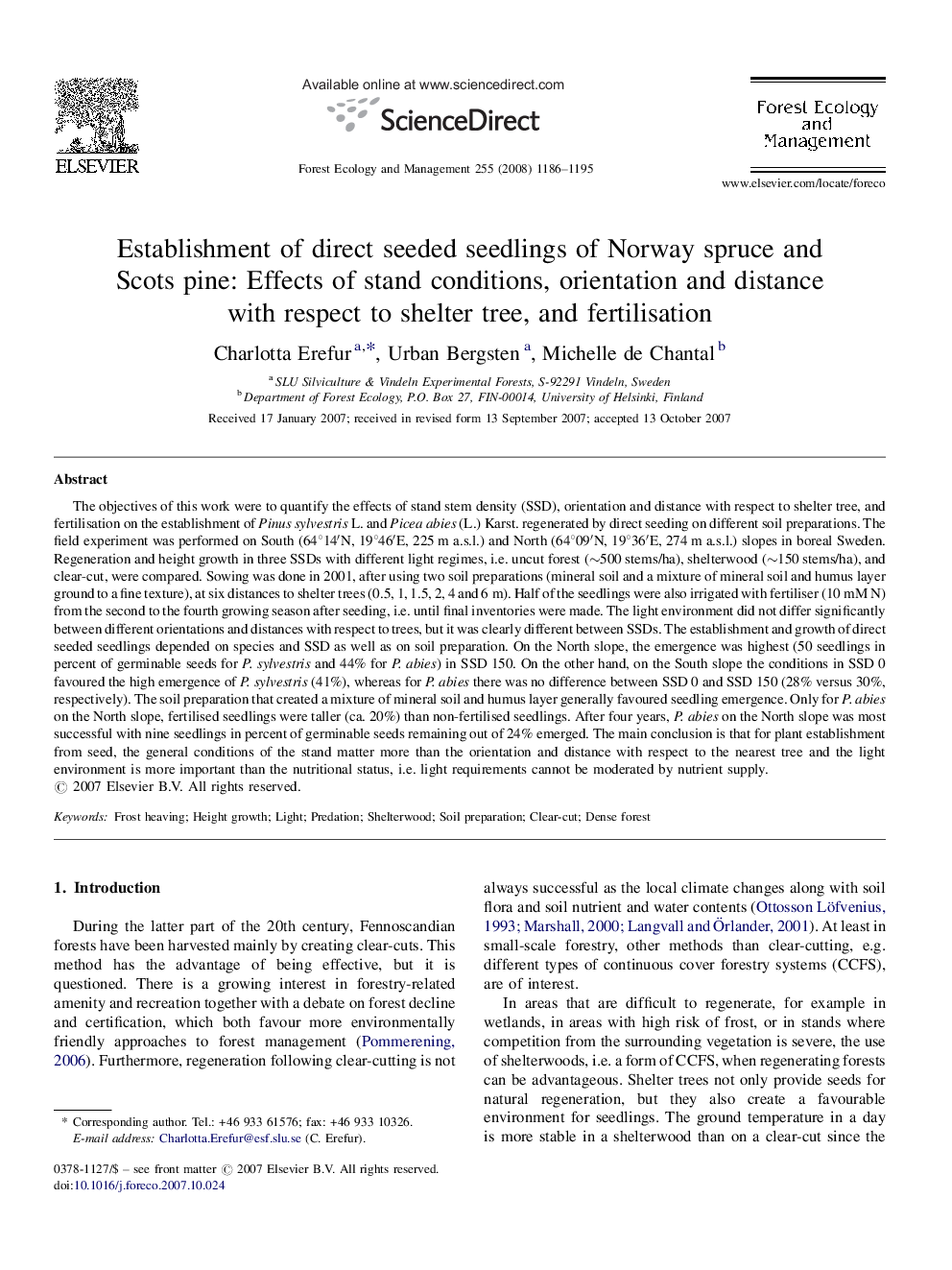 Establishment of direct seeded seedlings of Norway spruce and Scots pine: Effects of stand conditions, orientation and distance with respect to shelter tree, and fertilisation