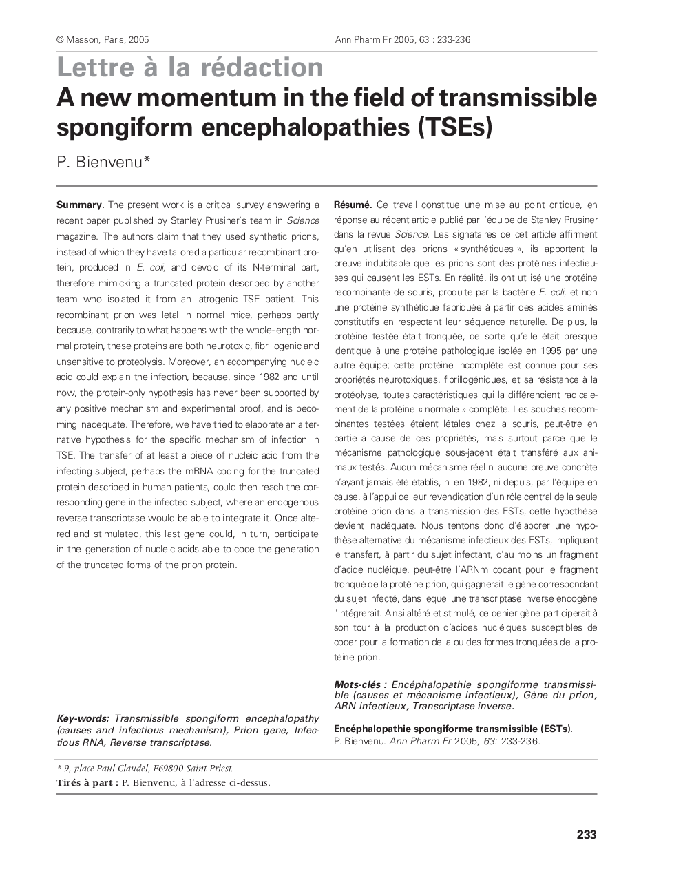 A new momentum in the field of transmissible spongiform encephalopathies (TSEs)