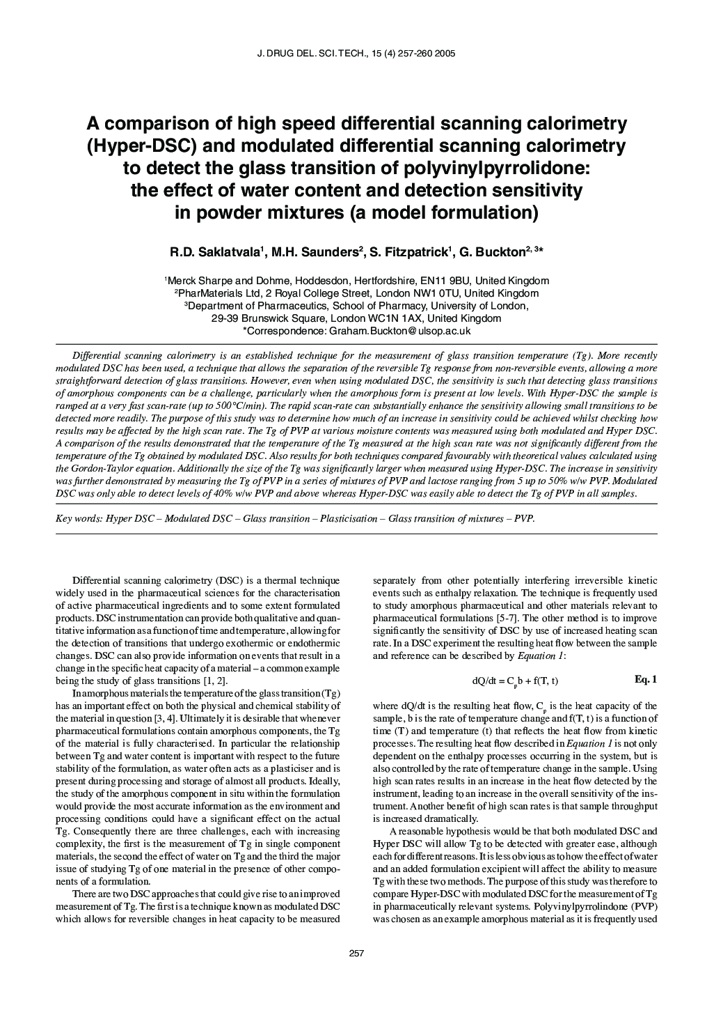 A comparison of high speed differential scanning calorimetry (Hyper-DSC) and modulated differential scanning calorimetry to detect the glass transition of polyvinylpyrrolidone: the effect of water content and detection sensitivity in powder mixtures (a mo