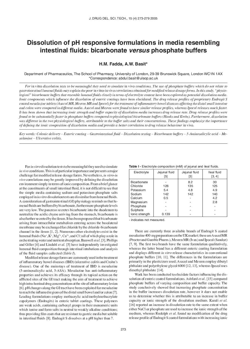 Dissolution of pH responsive formulations in media resembling intestinal fluids: bicarbonate versus phosphate buffers