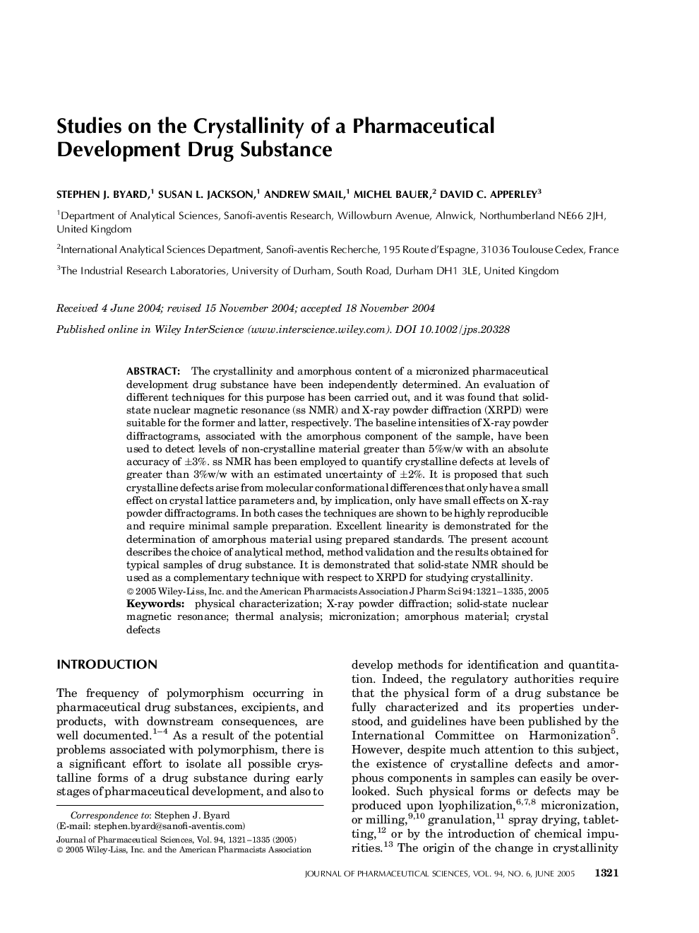 Studies on the Crystallinity of a Pharmaceutical Development Drug Substance