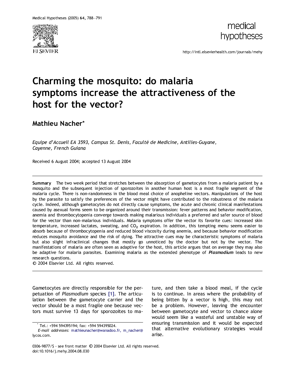 Charming the mosquito: do malaria symptoms increase the attractiveness of the host for the vector?