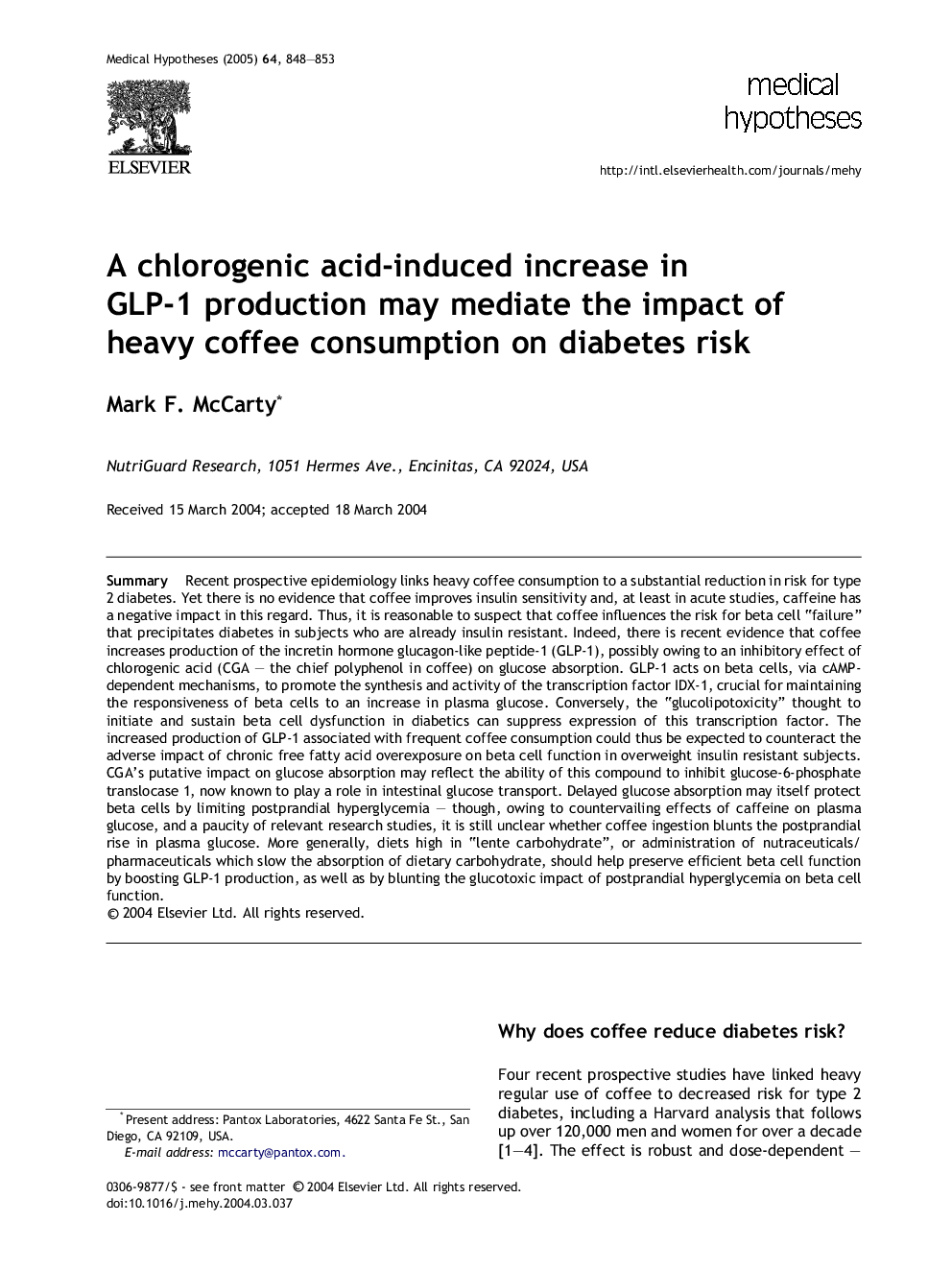 A chlorogenic acid-induced increase in GLP-1 production may mediate the impact of heavy coffee consumption on diabetes risk