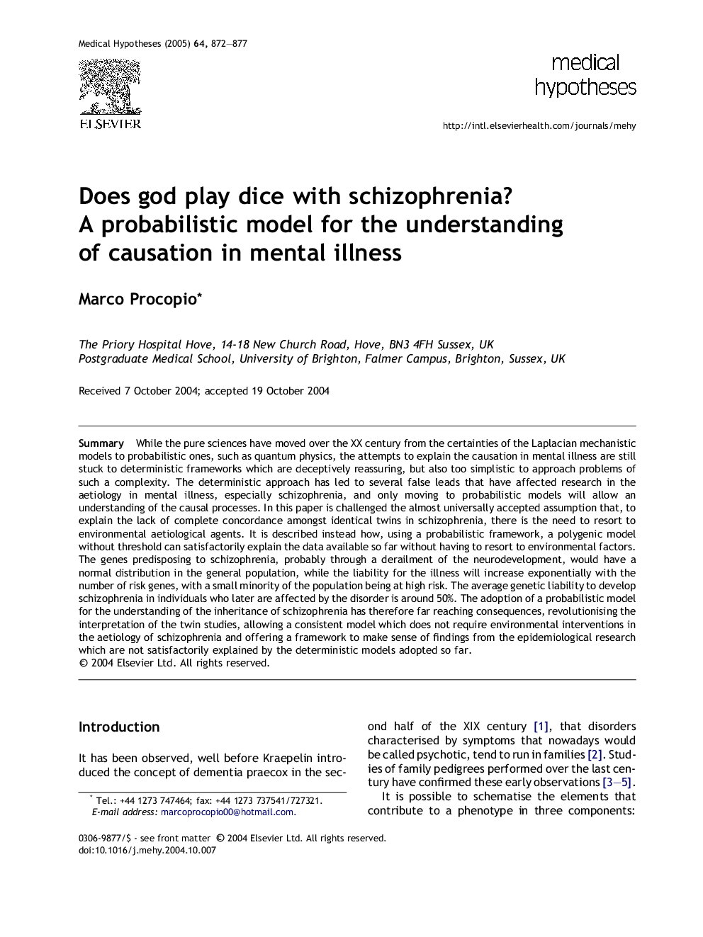 Does god play dice with schizophrenia? A probabilistic model for the understanding of causation in mental illness