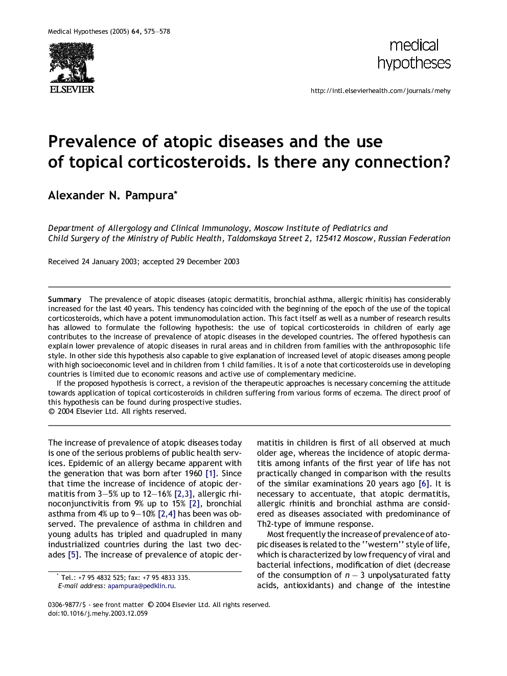 Prevalence of atopic diseases and the use of topical corticosteroids. Is there any connection?