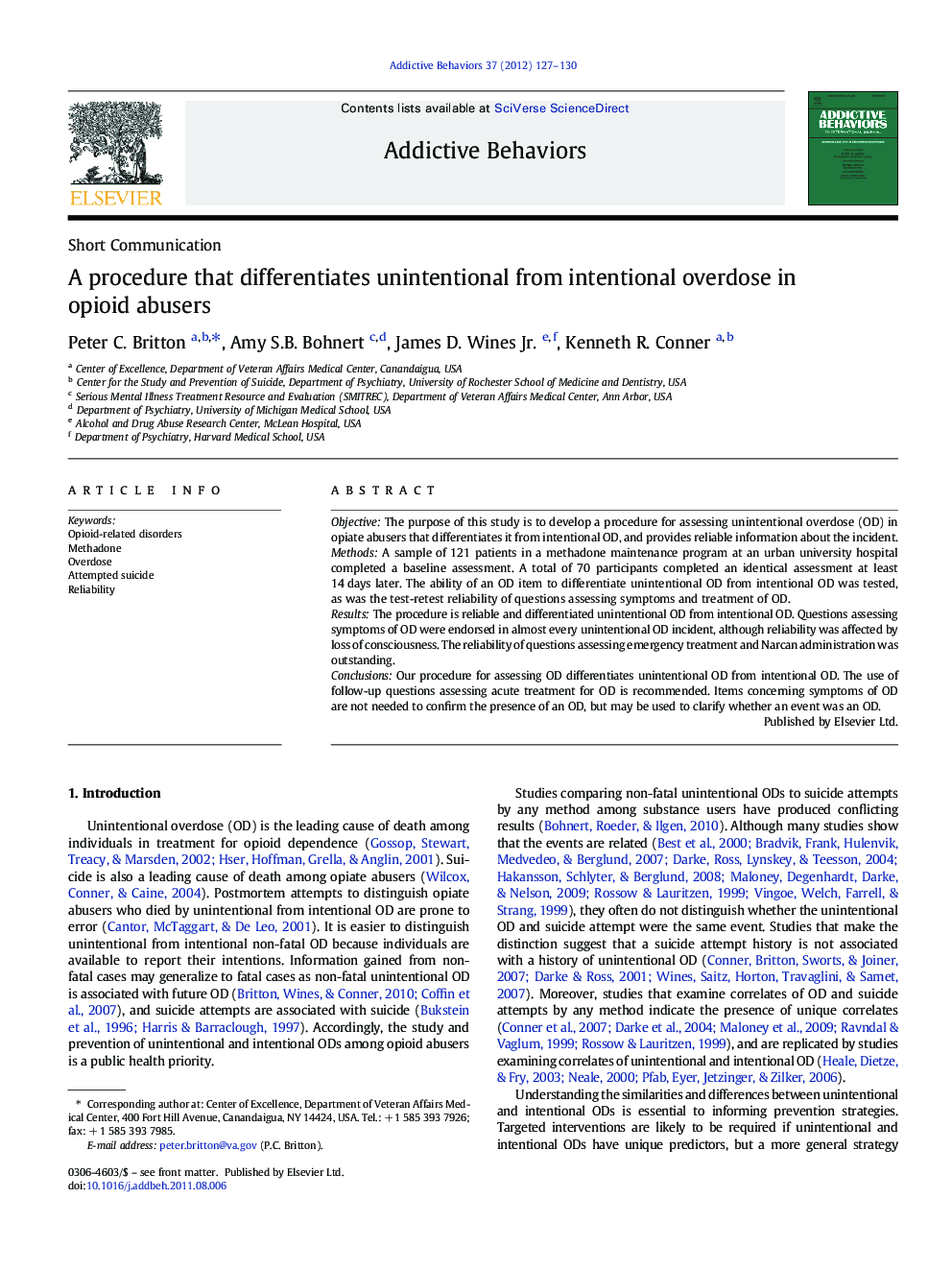 A procedure that differentiates unintentional from intentional overdose in opioid abusers