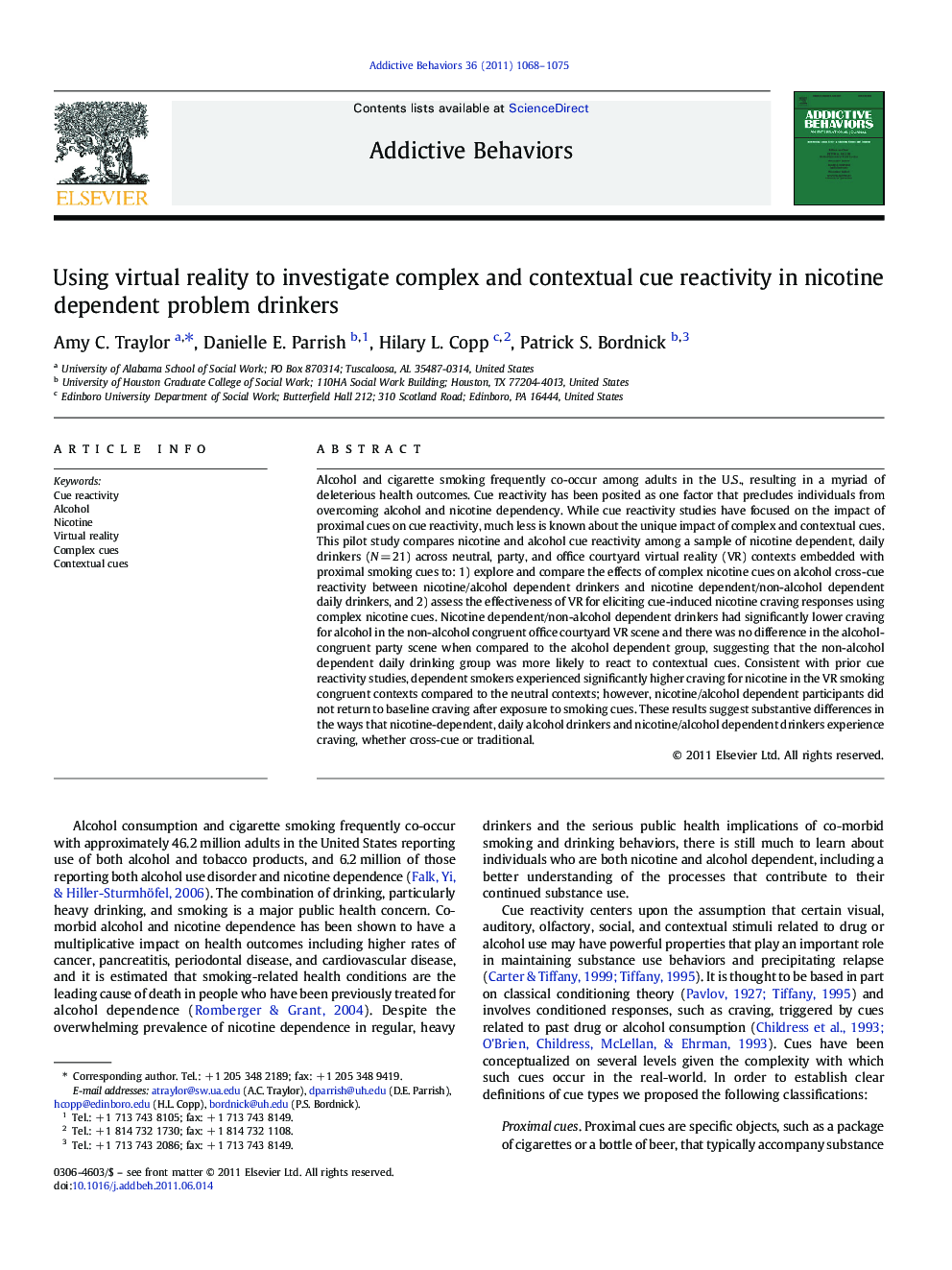 Using virtual reality to investigate complex and contextual cue reactivity in nicotine dependent problem drinkers