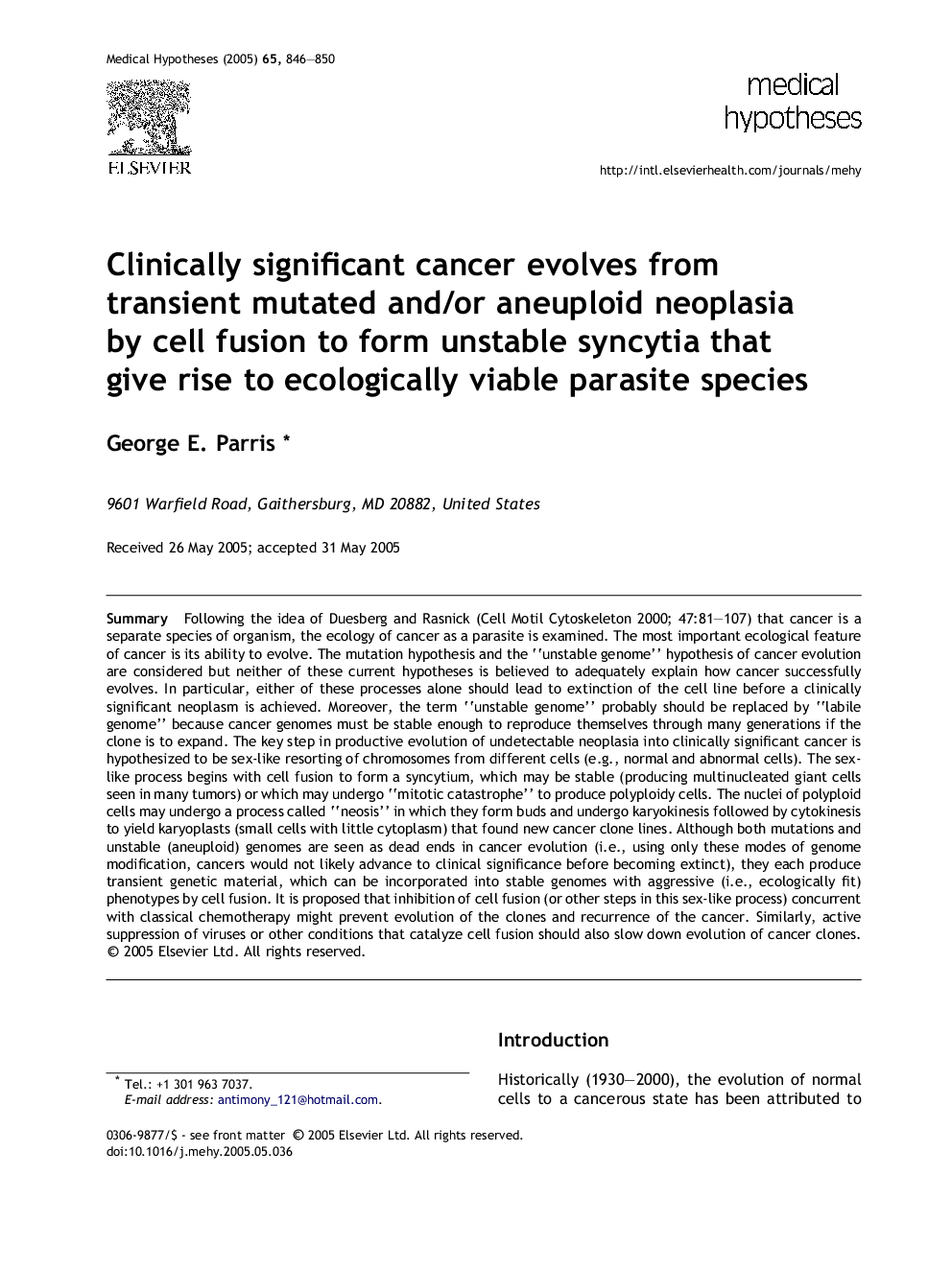 Clinically significant cancer evolves from transient mutated and/or aneuploid neoplasia by cell fusion to form unstable syncytia that give rise to ecologically viable parasite species