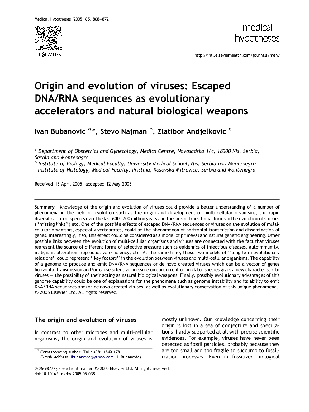 Origin and evolution of viruses: Escaped DNA/RNA sequences as evolutionary accelerators and natural biological weapons