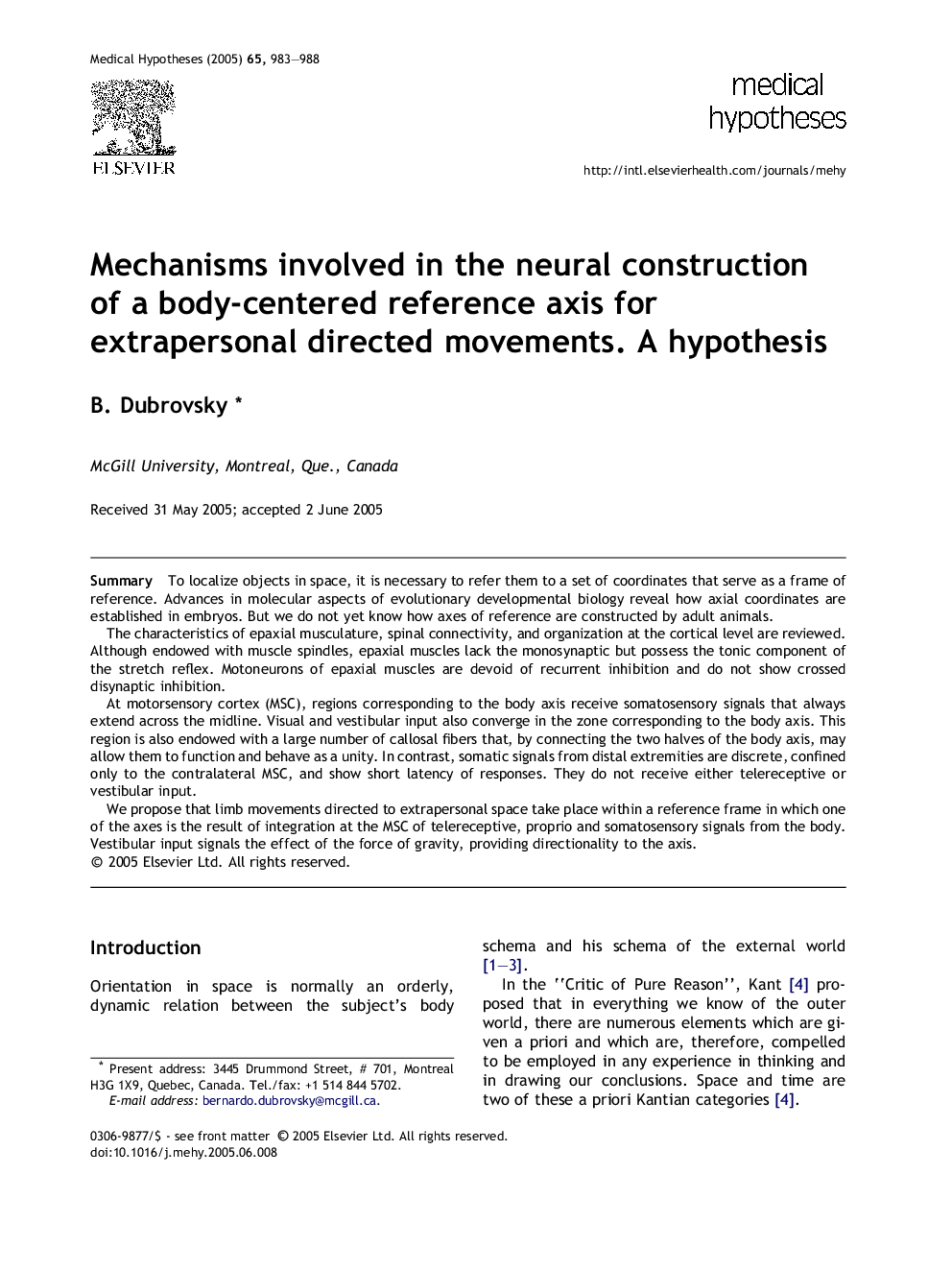 Mechanisms involved in the neural construction of a body-centered reference axis for extrapersonal directed movements. A hypothesis